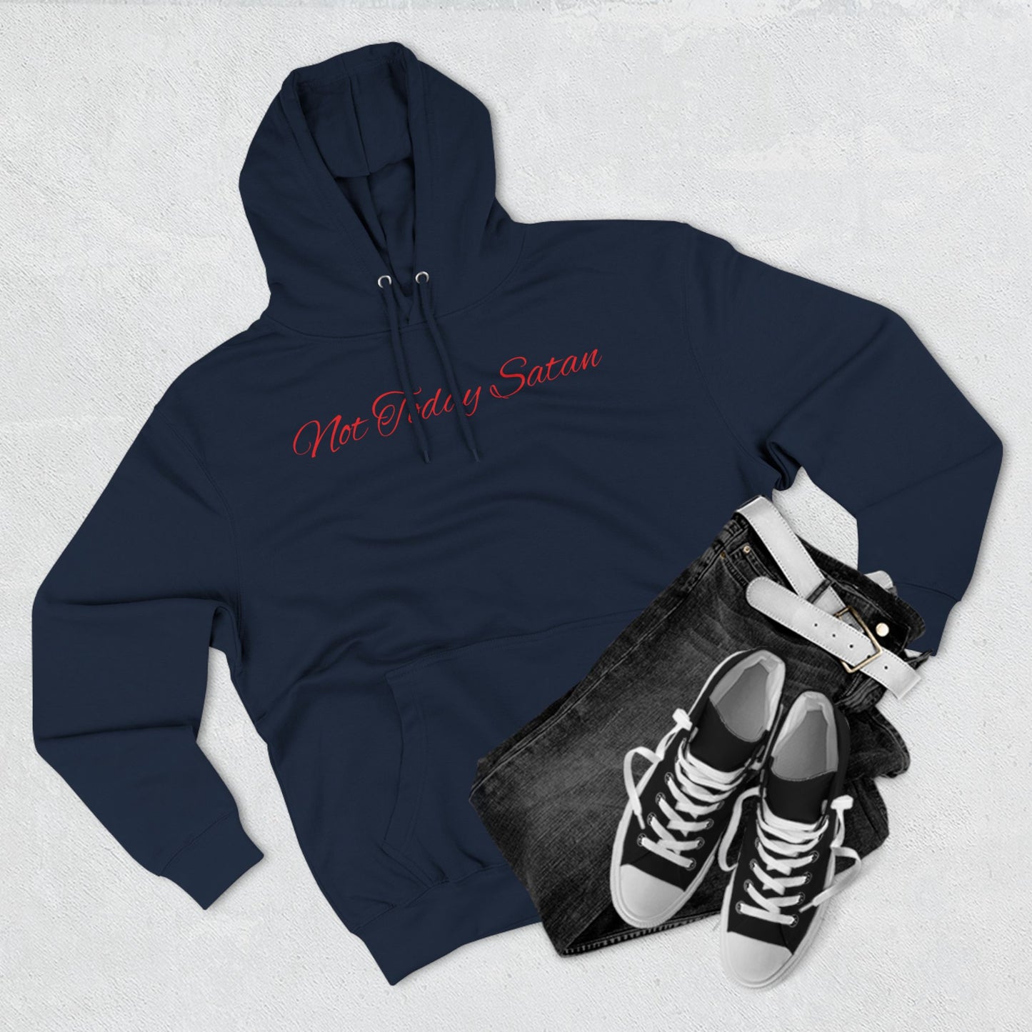Not Today Satan Hoodie
