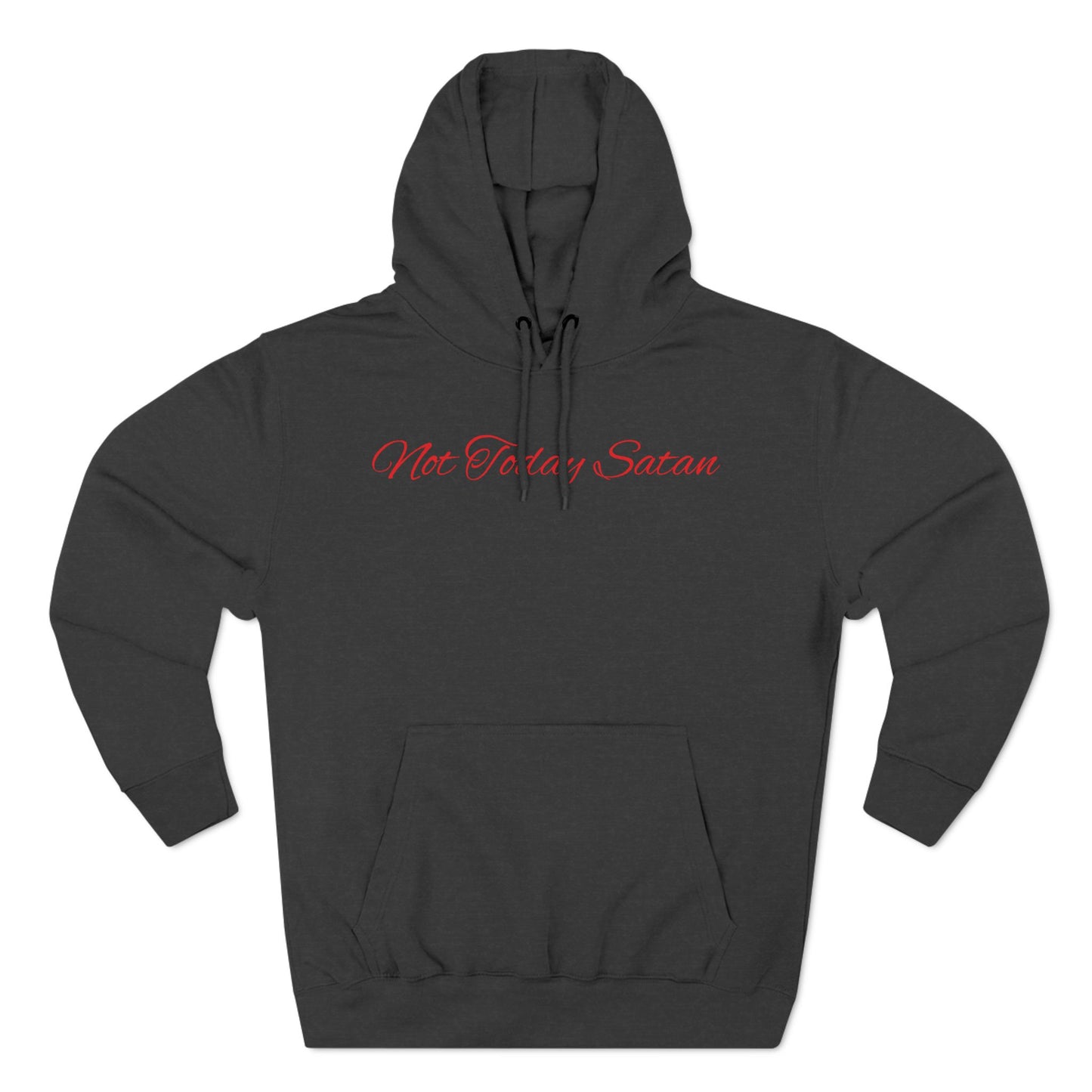 Not Today Satan Hoodie