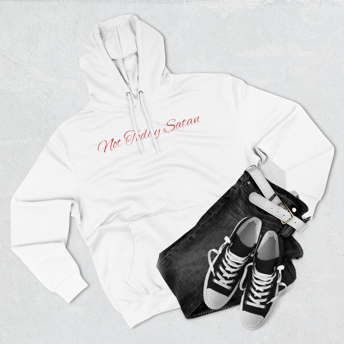 Not Today Satan Hoodie