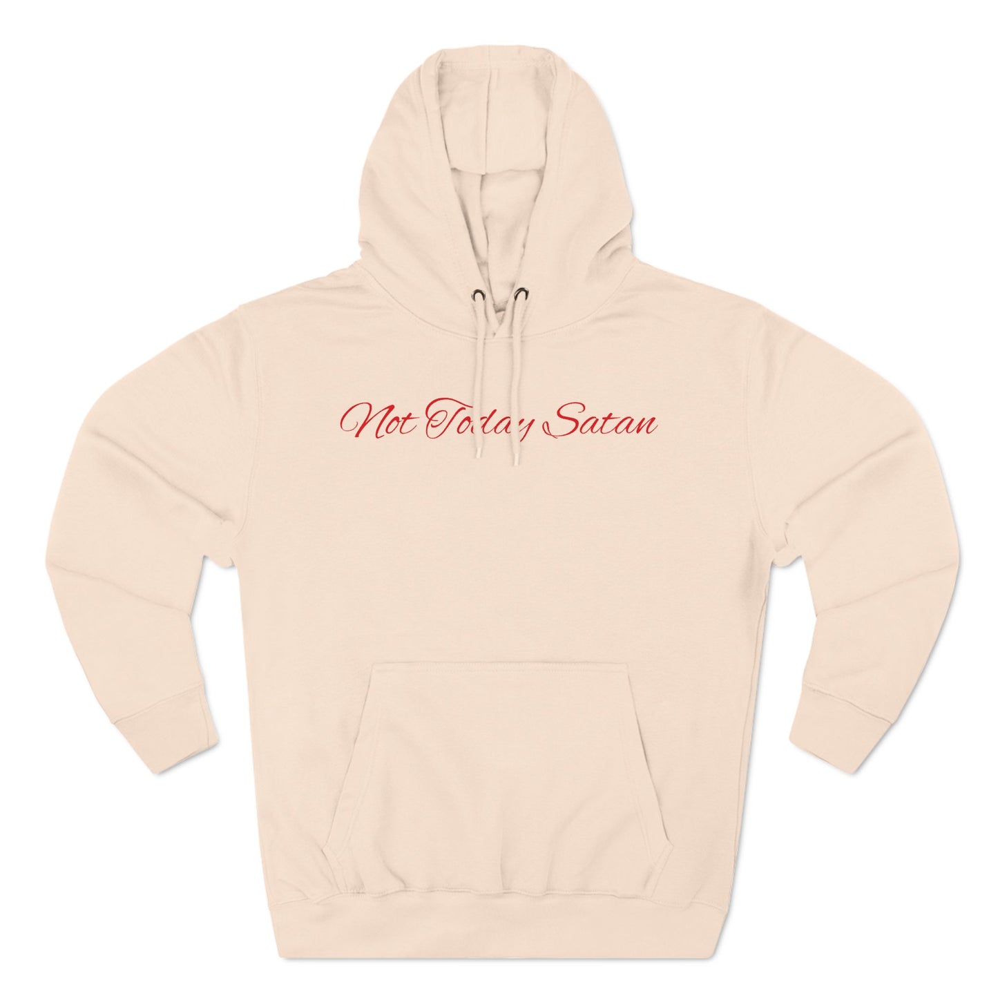 Not Today Satan Hoodie