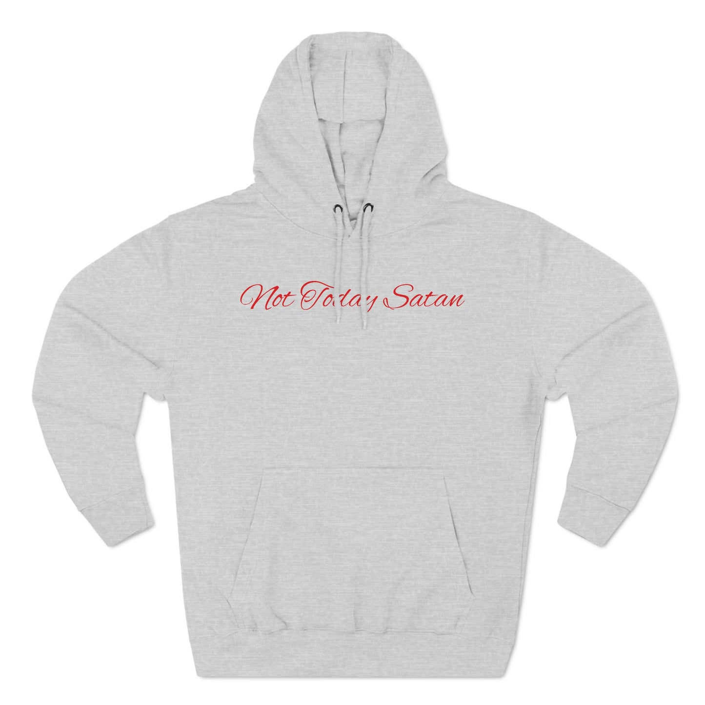 Not Today Satan Hoodie