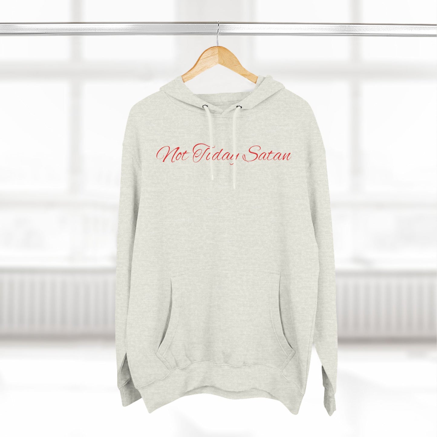 Not Today Satan Hoodie