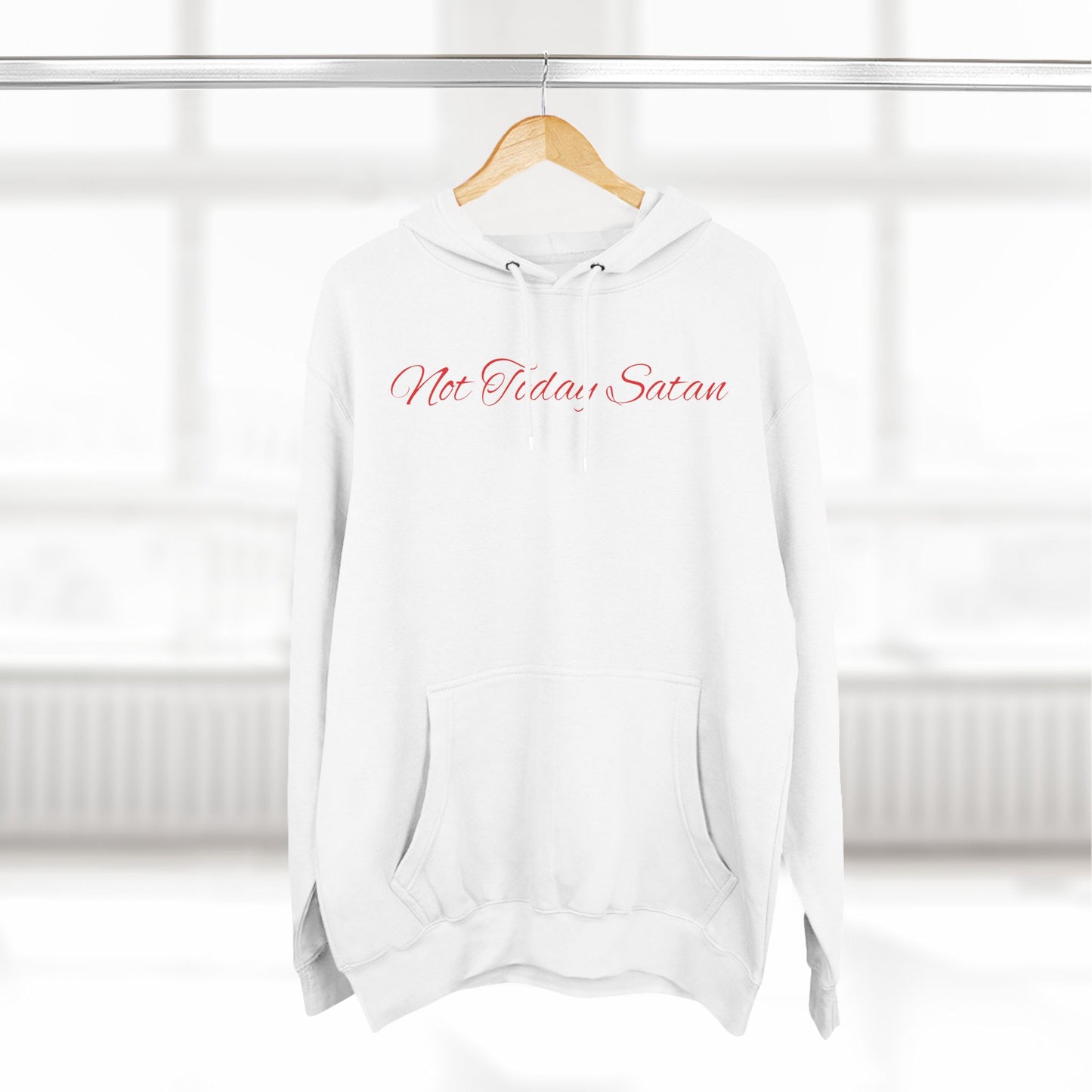 Not Today Satan Hoodie