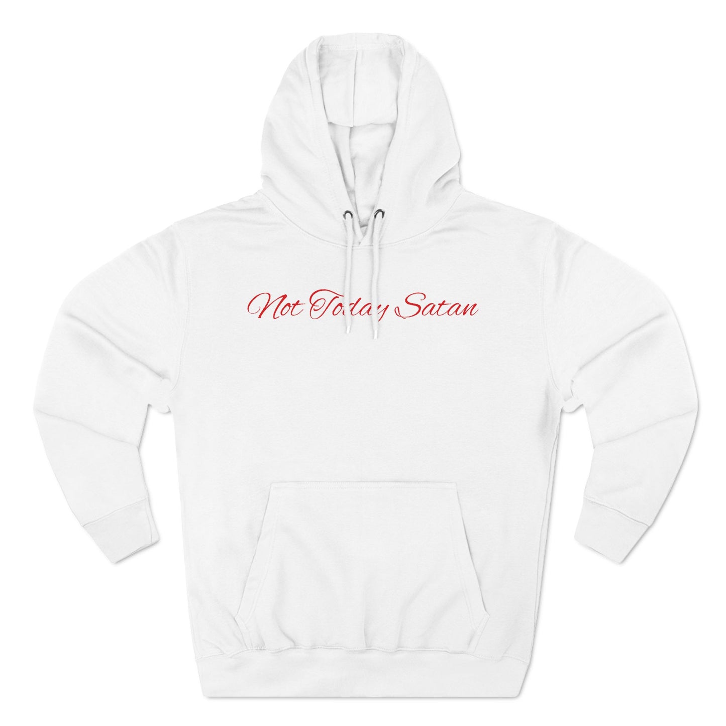 Not Today Satan Hoodie