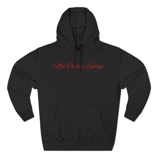 Not Today Satan Hoodie